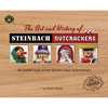 The Art and History of Steinbach Nutcrackers: An inside look at the world's best nutcrackers - Hardcover