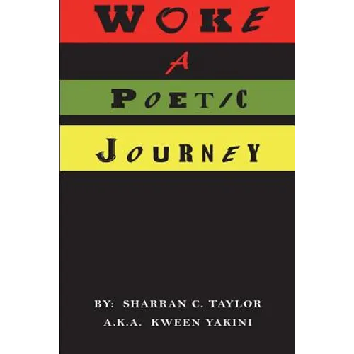 Woke: A Poetic Journey - Paperback