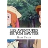 Les Aventures De Tom Sawyer - Paperback