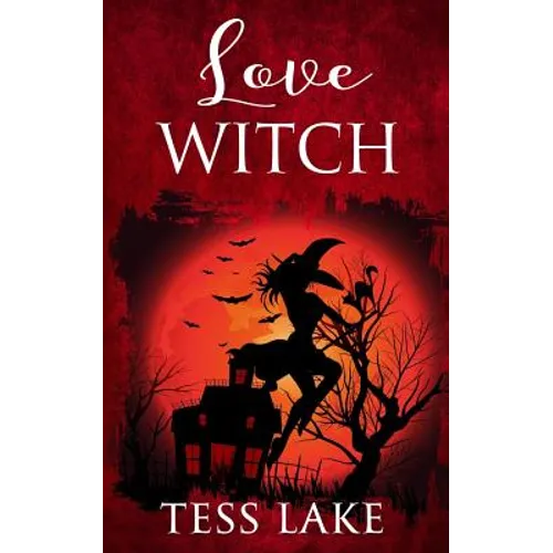 Love Witch (Torrent Witches Cozy Mysteries #7) - Paperback
