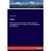 Sylva: A Discourse of Forest-Trees and the Propagation of Timber in His Majesties Dominions - Paperback