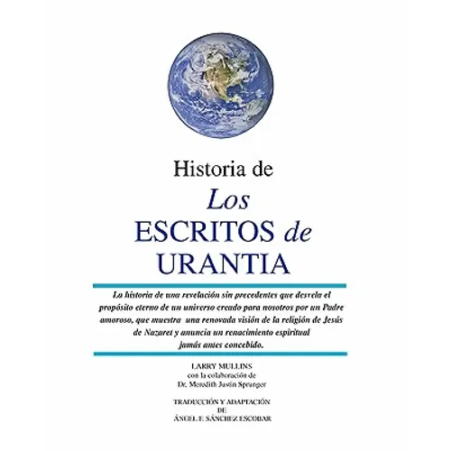 Historia de los Escritos de Urantia: (Revisada y Actualizada) - Paperback