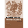 National Identity in Russian Culture: An Introduction - Paperback