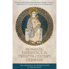 Monastic Experience in Twelfth-Century Germany: The Chronicle of Petershausen in Translation - Paperback