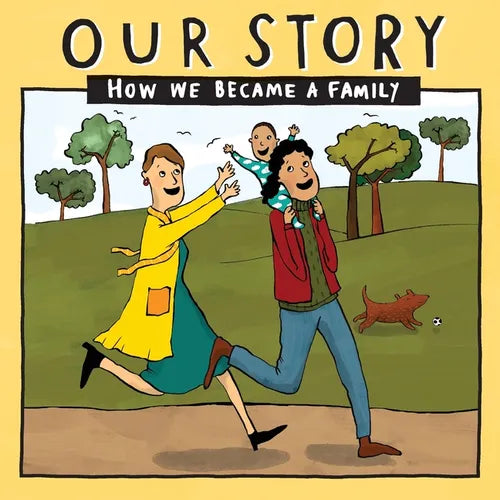 Our Story - How We Became a Family (39): Two mum families who used double donation - single baby - Paperback