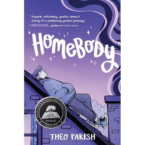 Homebody: A Graphic Memoir of Gender Identity Exploration-A Yalsa Excellence in Nonfiction Finalist - Paperback