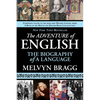 The Adventure of English - New York Times Best Seller: The Biography of a Language - Paperback