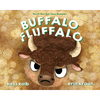 Buffalo Fluffalo - Hardcover