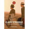 Class Struggle: A Political and Philosophical History - Paperback