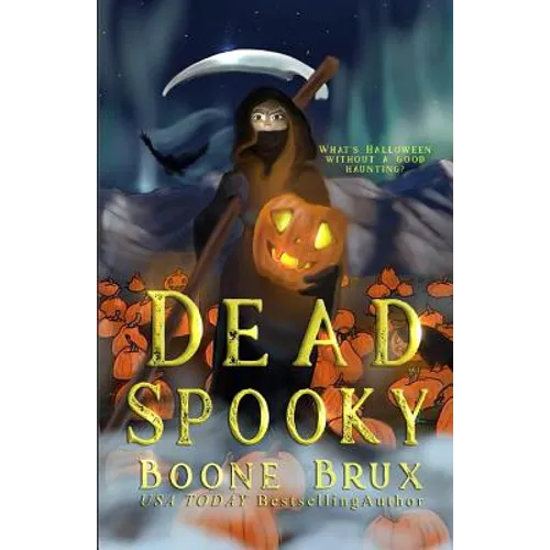 Dead Spooky: A Novella - Paperback