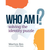 Who Am I?: Solving the Identity Puzzle - Hardcover