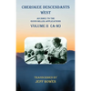 Cherokee Descendants West Volume II (A-M): An Index to the Guion Miller Applications - Paperback