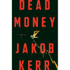 Dead Money - Hardcover