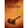 The Giant Killers: Taking on America's Largest Corporations - Paperback