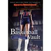 Sports Illustrated the Basketball Vault: Great Writing from the Pages of Sports Illustrated - Hardcover