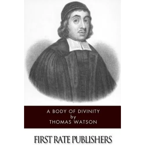 A Body of Divinity - Paperback