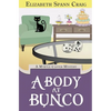 A Body at Bunco - Hardcover