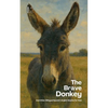 The Brave Donkey And Other Bilingual Spanish-English Stories for Kids - Paperback