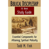 Biblical Discipleship Study Guide: Essential Components for Attaining Spiritual Maturity - Paperback