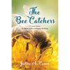 The Bee Catchers - Paperback
