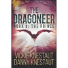 The Dragoneer: Book 2: The Prince - Paperback