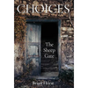 Choices: The Sheep Gate - Hardcover