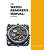 The Watch Repairer's Manual: Second Edition - Hardcover