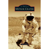 Meteor Crater - Hardcover