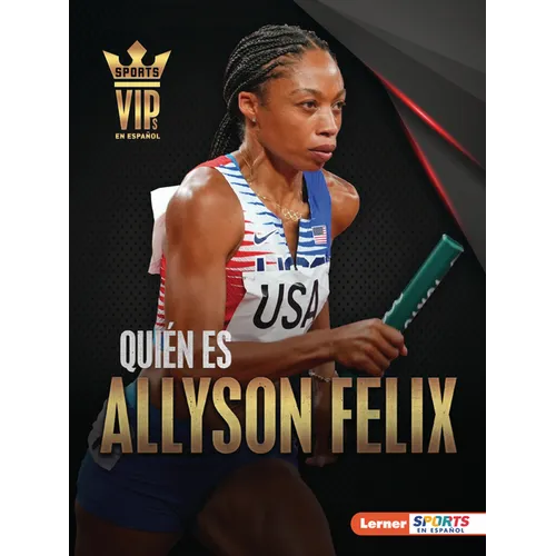 Quién Es Allyson Felix (Meet Allyson Felix): Superestrella del Atletismo (Track-And-Field Superstar) - Paperback