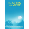 The Moon and More: The Story of David Alexander and His Family and Friends - Paperback