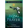A Wing and a Prayer - Paperback