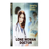 Lone Woman Doctor - Paperback