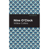 Nine O' Clock - Paperback
