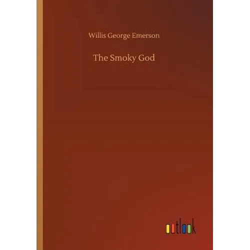 The Smoky God - Paperback