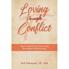 Loving through Conflict - Paperback