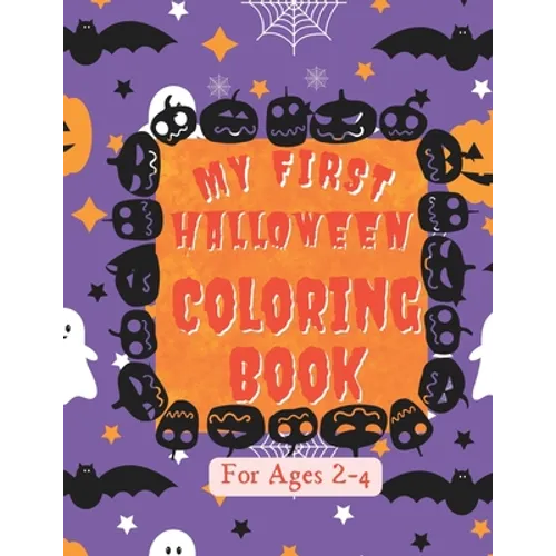 My First Halloween Coloring Book for Ages 2-4 - Paperback