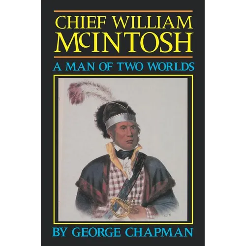 Chief William McIntosh - Paperback