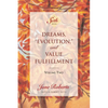 Dreams, Evolution, and Value Fulfillment, Volume Two: A Seth Book - Paperback