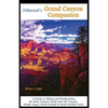 Hikernut's Grand Canyon Companion: A Guide to Hiking and Backpacking the Most Popular Trails Into the Canyon - Paperback