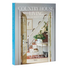 Country House Living: Celebrating the Beauty of Life at Home - Hardcover