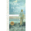 A Year by the Sea: Thoughts of an Unfinished Woman - Paperback