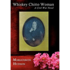 Whiskey Chitto Woman - Hardcover