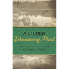 A Gilded Drowning Pool - Paperback