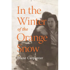 In the Winter of the Orange Snow - Paperback