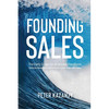 Founding Sales: The Early Stage Go-to-Market Handbook - Paperback
