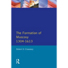 The Formation of Muscovy 1300 - 1613 - Paperback