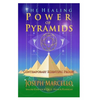 The Healing Power of Pyramids: Exploring Scalar Energy Forms for Health, Healing and Spirituall Awakening - Paperback