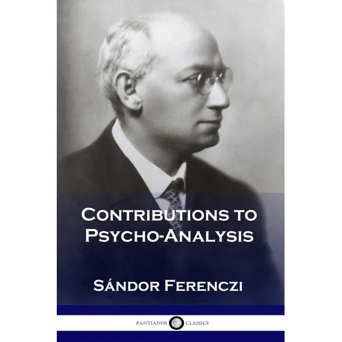 Contributions to Psycho-Analysis - Paperback