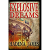 Explosive Dreams - Paperback