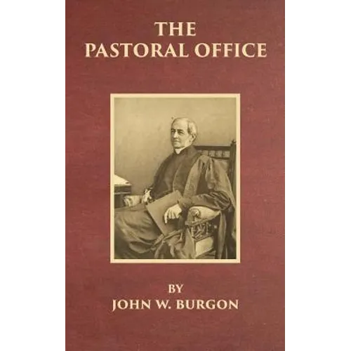 The Pastoral Office - Paperback